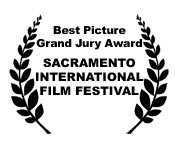 SACRAMENTO FILM FESTIVAL Grand Jury Award/Best Picture